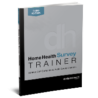 Home Health Survey Trainer, Third Edition