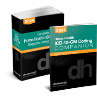 Home Health ICD-10-CM Diagnosis Coding Manual & Companion, 2024