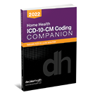 Home Health ICD-10-CM Coding Companion, 2022